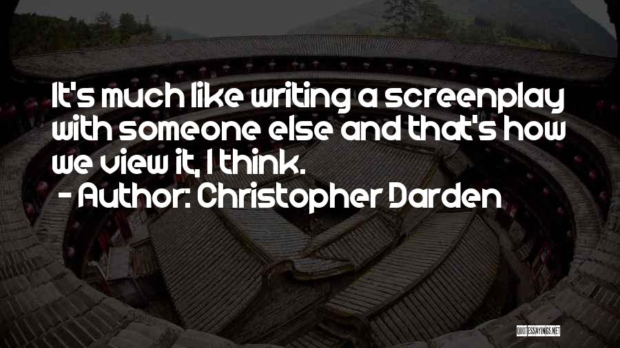 Screenplay Writing Quotes By Christopher Darden