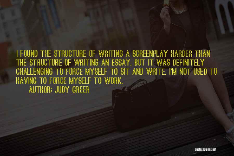 Screenplay Writing Quotes By Judy Greer