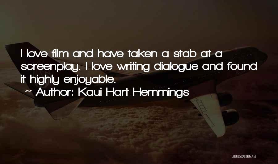 Screenplay Writing Quotes By Kaui Hart Hemmings