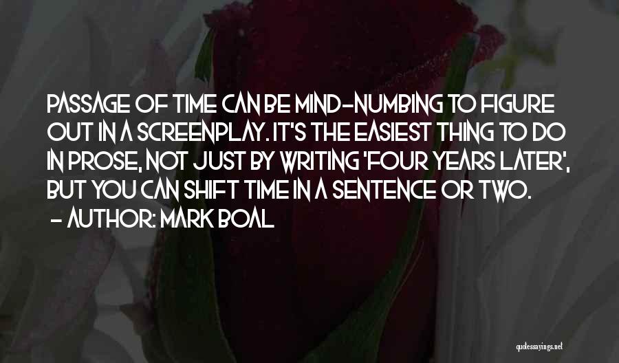 Screenplay Writing Quotes By Mark Boal