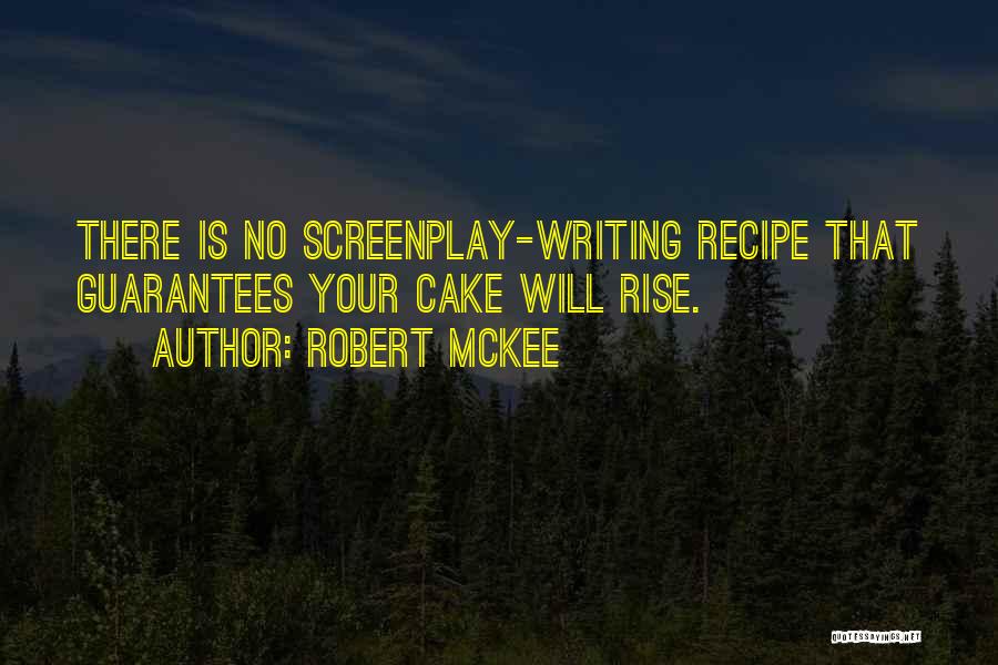 Screenplay Writing Quotes By Robert McKee
