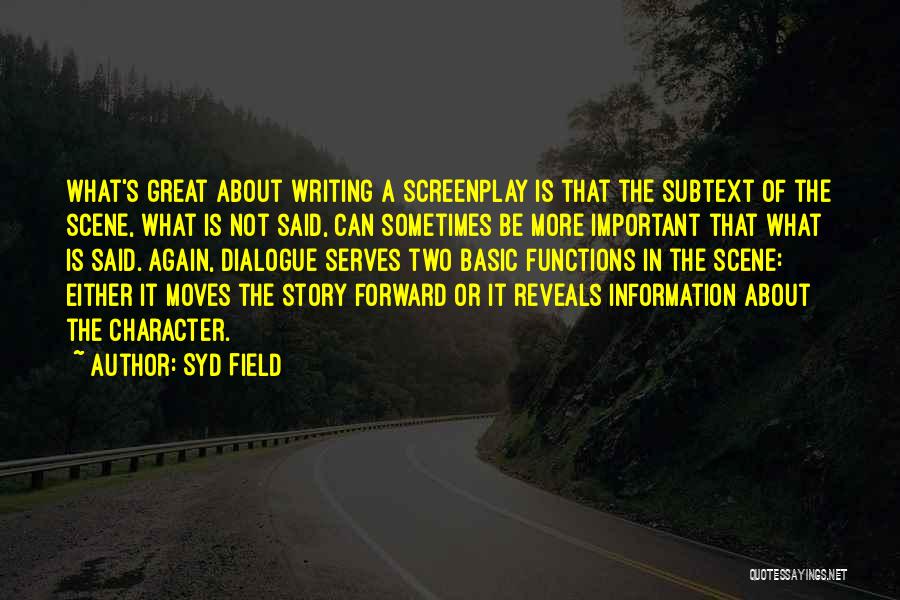 Screenplay Writing Quotes By Syd Field