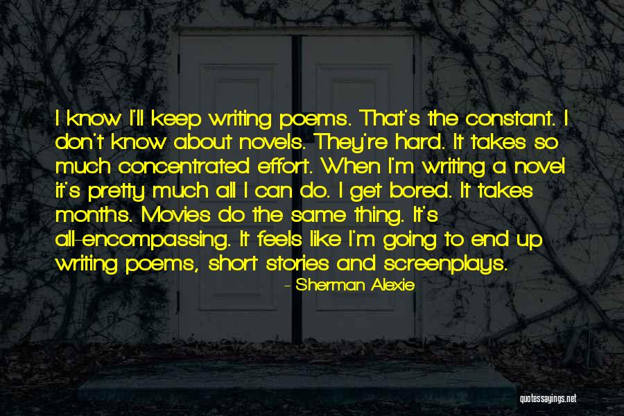 Screenplays For You Quotes By Sherman Alexie Screenplays For You Quotes By Sherman Alexie