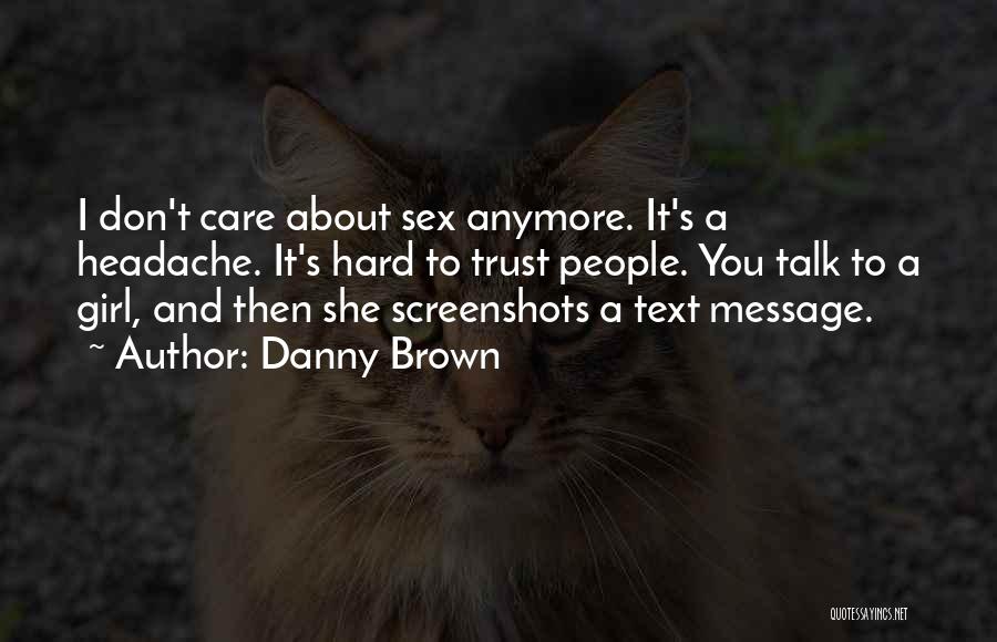 Screenshots Quotes By Danny Brown