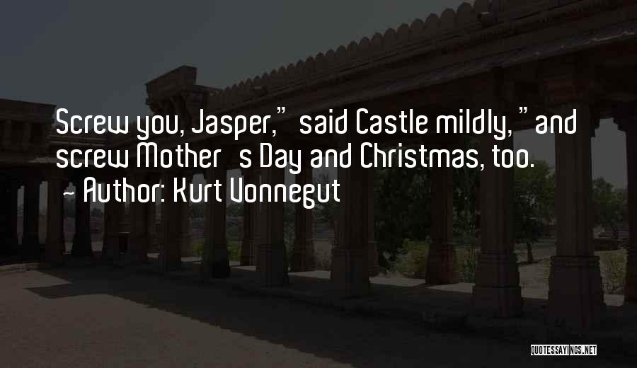 Screw Christmas Quotes By Kurt Vonnegut