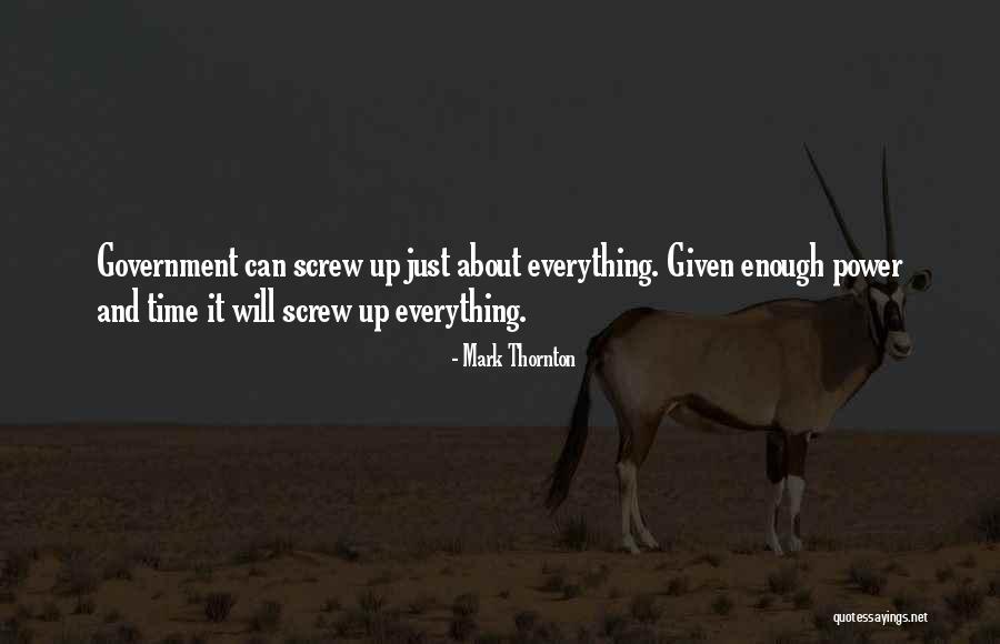 Screw Everything Quotes By Mark Thornton Screw Everything Quotes By Mark Thornton