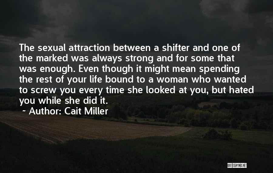 Screw Life Quotes By Cait Miller
