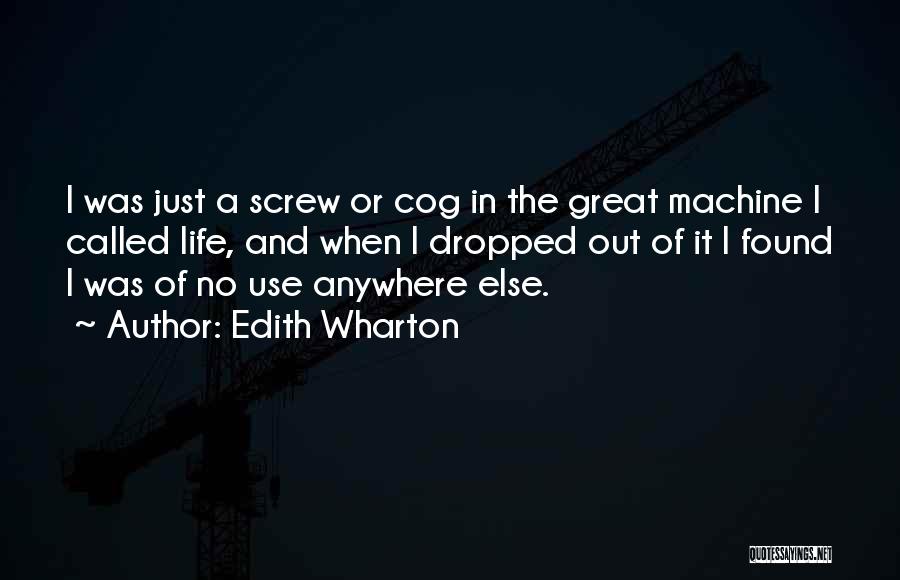 Screw Life Quotes By Edith Wharton