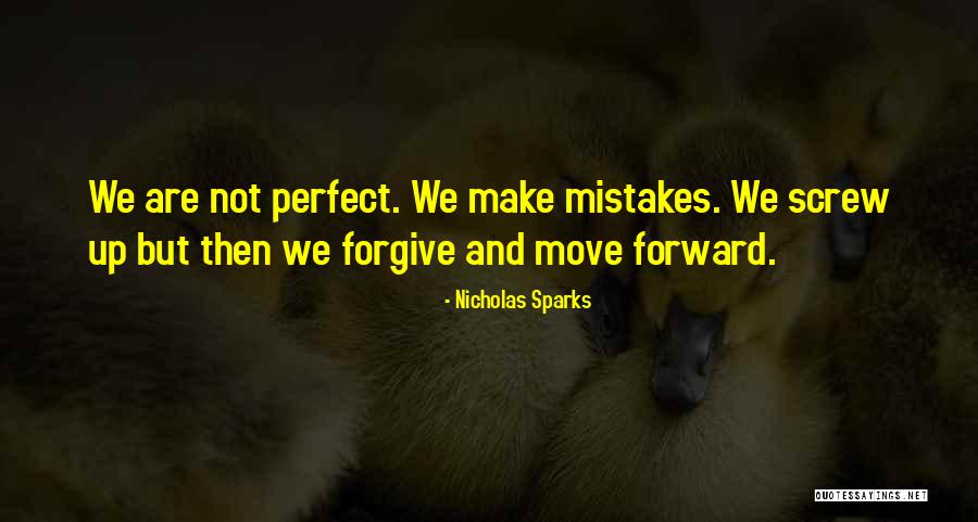 Screw Perfect Quotes By Nicholas Sparks Screw Perfect Quotes By Nicholas Sparks