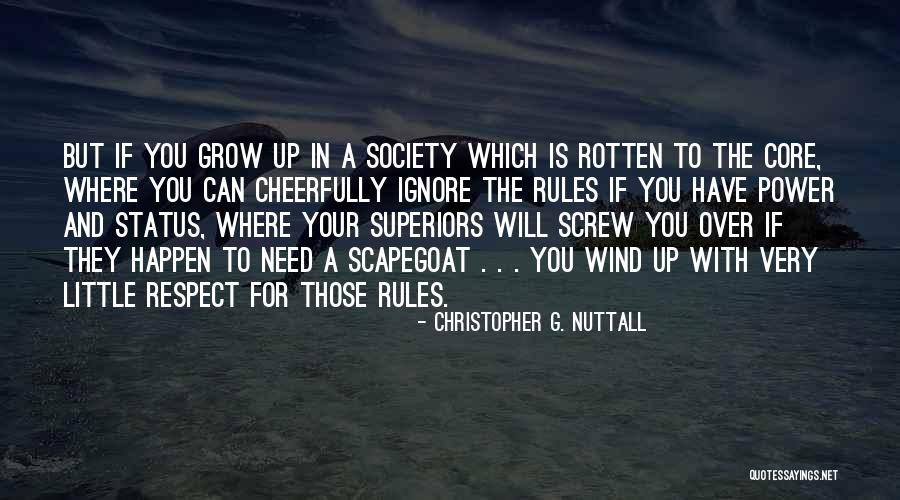 Screw Society Quotes By Christopher G. Nuttall