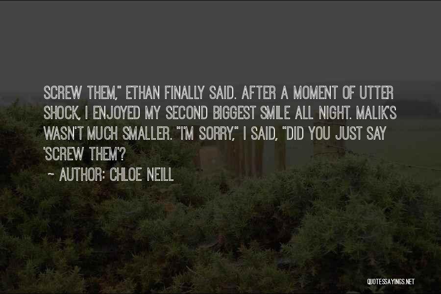 Screw Them All Quotes By Chloe Neill