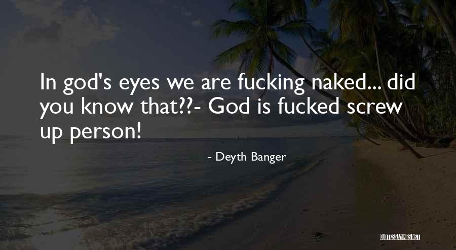 Screw Up Quotes By Deyth Banger Screw Up Quotes By Deyth Banger