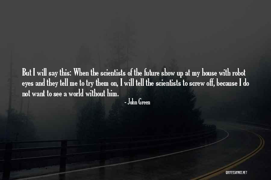 Screw Up Quotes By John Green Screw Up Quotes By John Green