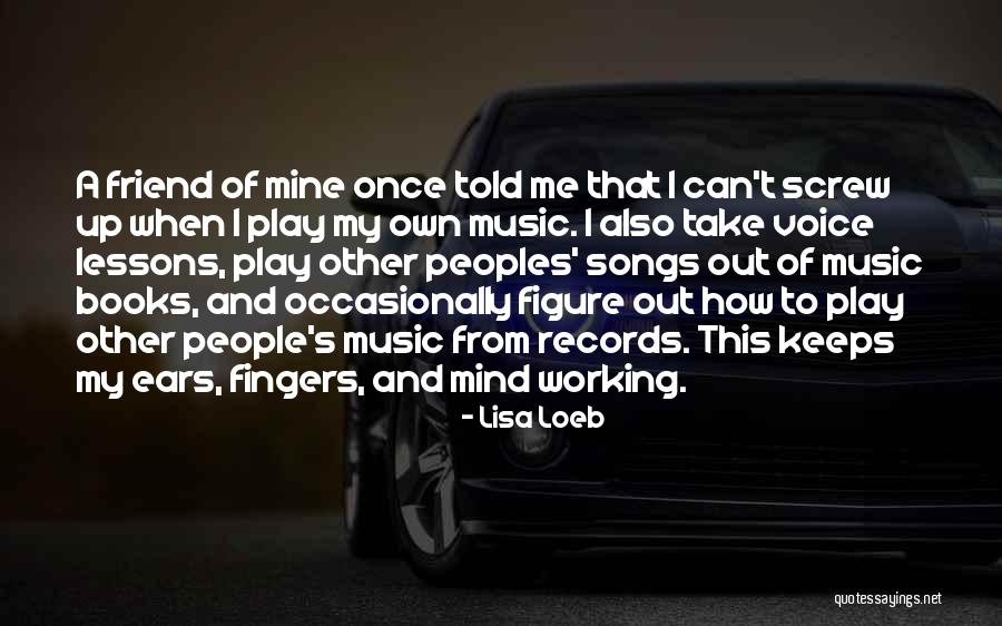 Screw Up Quotes By Lisa Loeb Screw Up Quotes By Lisa Loeb
