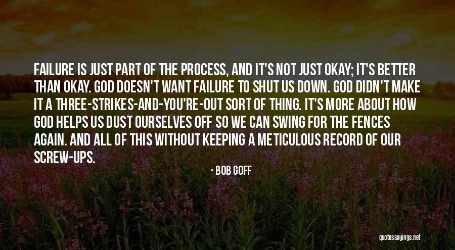 Screw Ups Quotes By Bob Goff