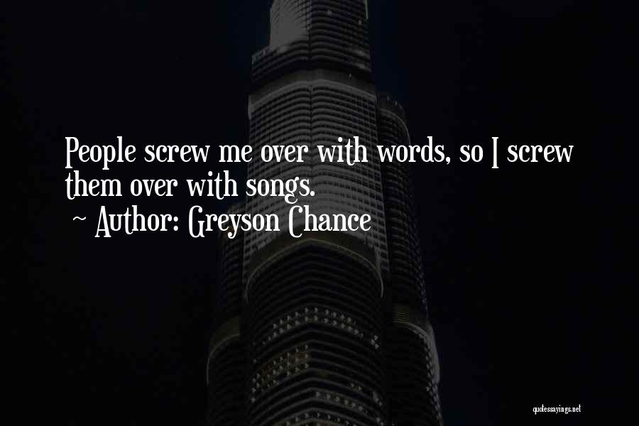 Screw What Others Think Quotes By Greyson Chance