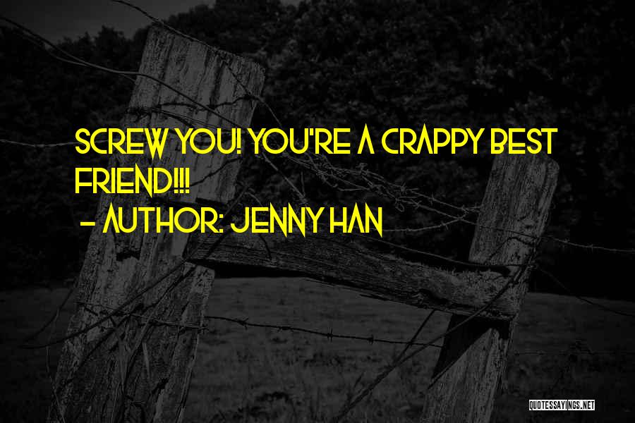 Screw What Others Think Quotes By Jenny Han