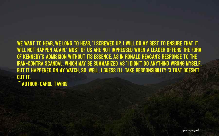 Screwed Again Quotes By Carol Tavris