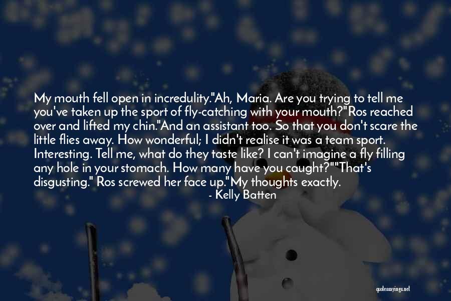 Screwed Over Quotes By Kelly Batten Screwed Over Quotes By Kelly Batten