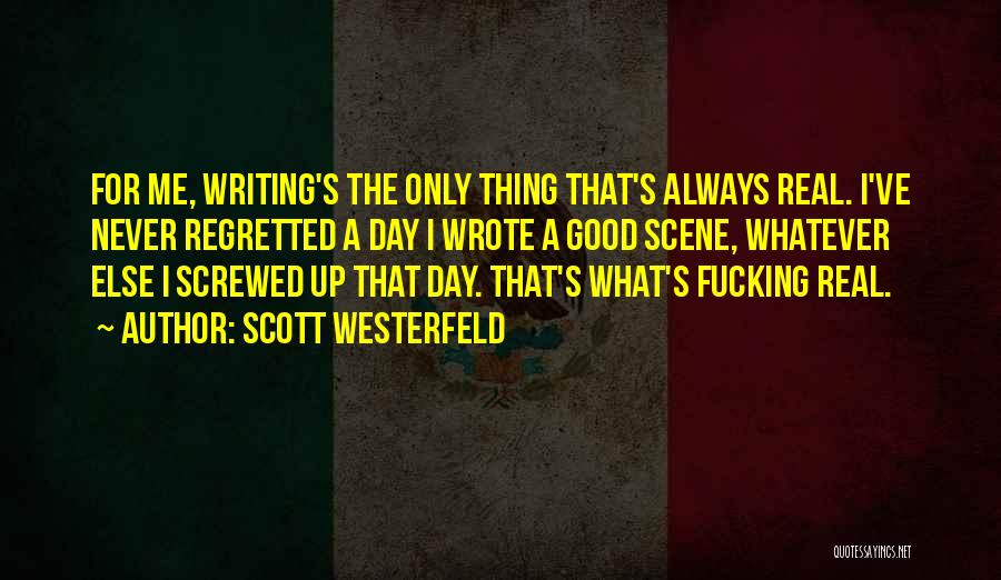 Screwed Quotes By Scott Westerfeld