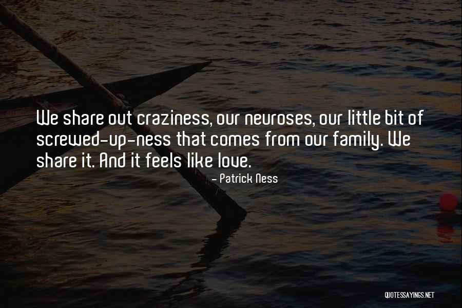 Screwed Up Family Quotes By Patrick Ness Screwed Up Family Quotes By Patrick Ness