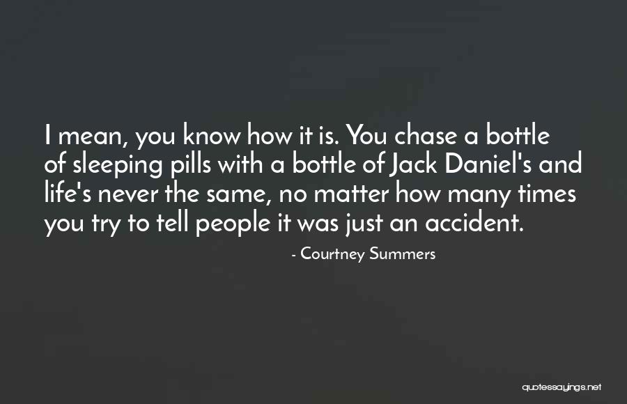 Screwed Up Life Quotes By Courtney Summers Screwed Up Life Quotes By Courtney Summers
