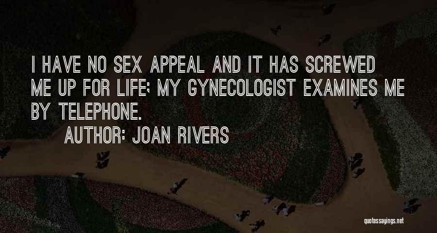 Screwed Up Life Quotes By Joan Rivers