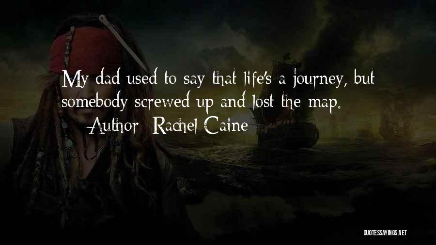 Screwed Up Life Quotes By Rachel Caine