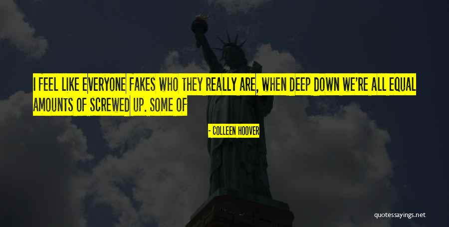 Screwed Up Quotes By Colleen Hoover Screwed Up Quotes By Colleen Hoover
