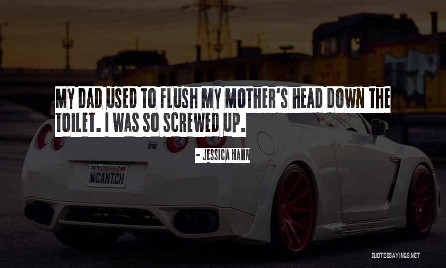 Screwed Up Quotes By Jessica Hahn Screwed Up Quotes By Jessica Hahn