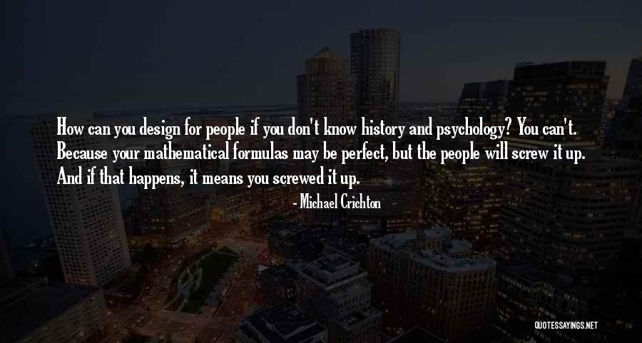 Screwed Up Quotes By Michael Crichton Screwed Up Quotes By Michael Crichton