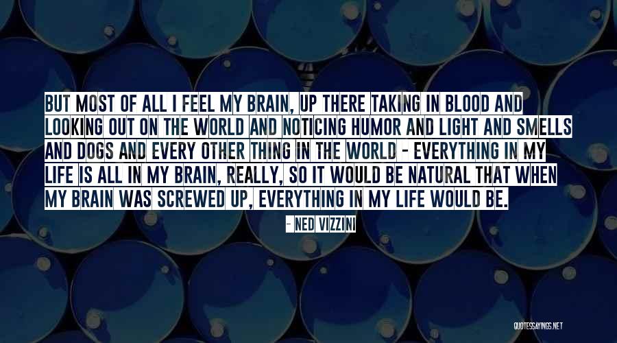 Screwed Up Quotes By Ned Vizzini Screwed Up Quotes By Ned Vizzini