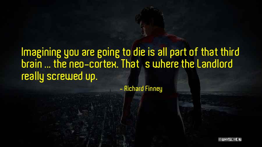 Screwed Up Quotes By Richard Finney Screwed Up Quotes By Richard Finney