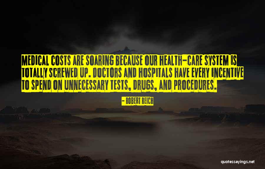 Screwed Up Quotes By Robert Reich Screwed Up Quotes By Robert Reich