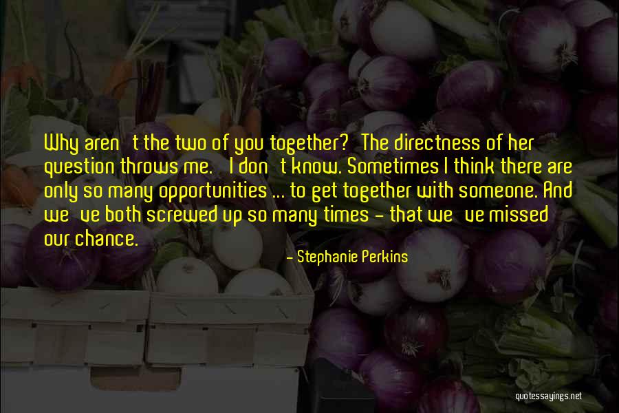 Screwed Up Quotes By Stephanie Perkins Screwed Up Quotes By Stephanie Perkins