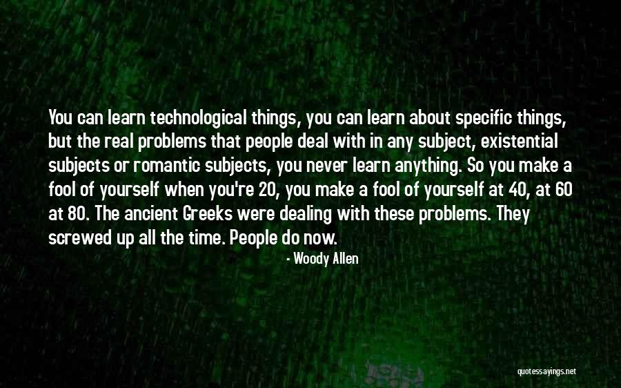 Screwed Up Quotes By Woody Allen Screwed Up Quotes By Woody Allen