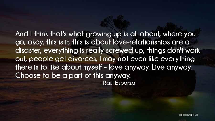 Screwed Up Relationships Quotes By Raul Esparza Screwed Up Relationships Quotes By Raul Esparza