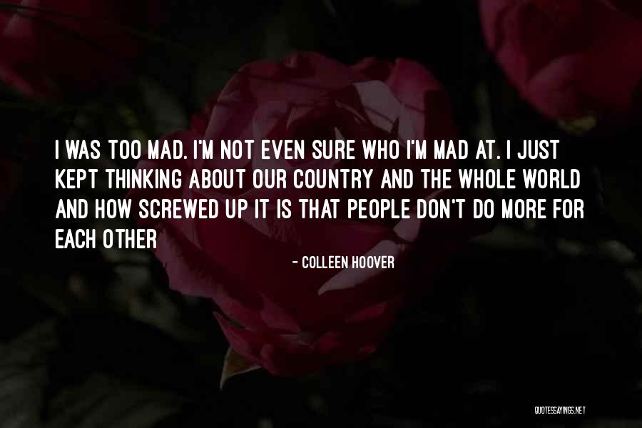 Screwed Up World Quotes By Colleen Hoover