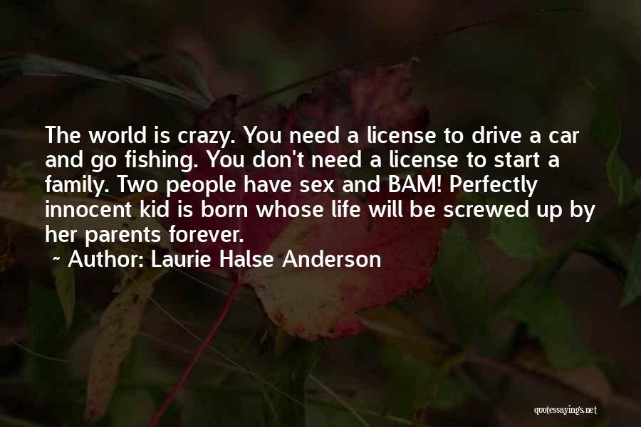 Screwed Up World Quotes By Laurie Halse Anderson