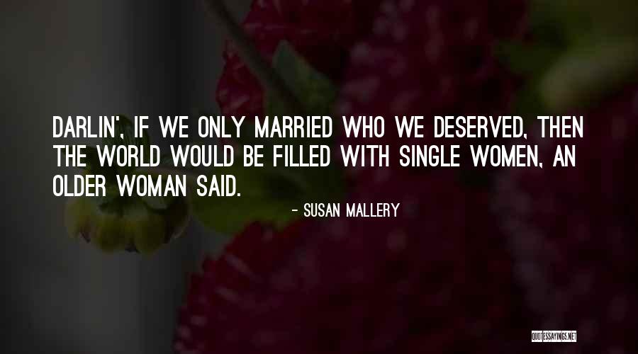 Screwworm Fly Quotes By Susan Mallery Screwworm Fly Quotes By Susan Mallery
