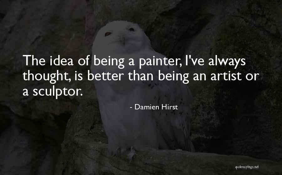 Screwy Louie Quotes By Damien Hirst Screwy Louie Quotes By Damien Hirst