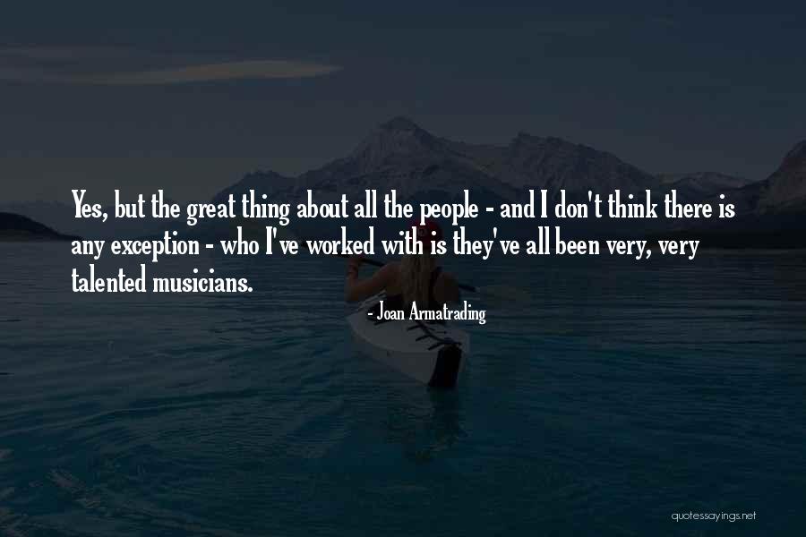 Screwy Louie Quotes By Joan Armatrading Screwy Louie Quotes By Joan Armatrading