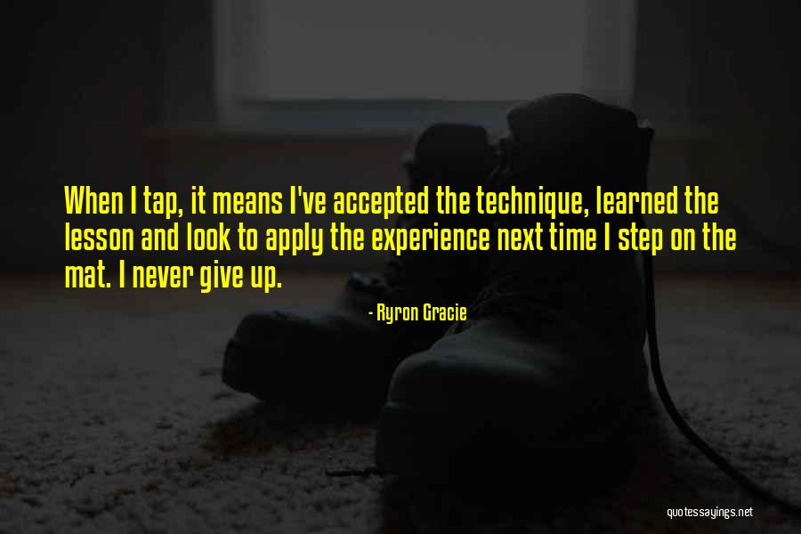 Scribal Warfare Quotes By Ryron Gracie Scribal Warfare Quotes By Ryron Gracie