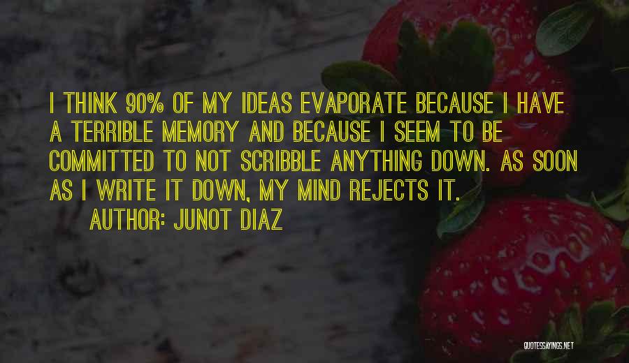 Scribble Quotes By Junot Diaz