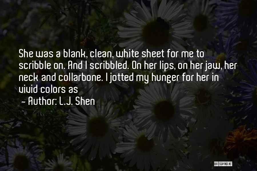 Scribble Quotes By L.J. Shen