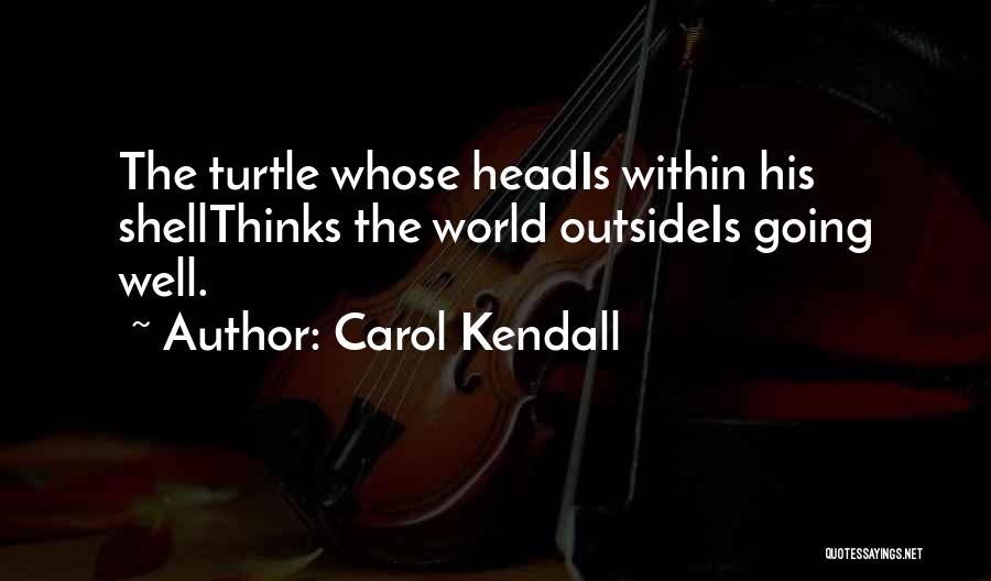 Scribbles Quotes By Carol Kendall