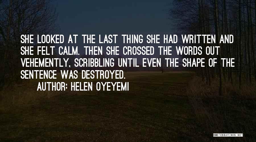 Scribbles Quotes By Helen Oyeyemi