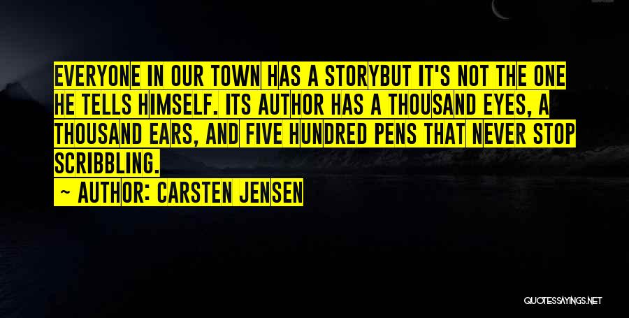 Scribbling Quotes By Carsten Jensen