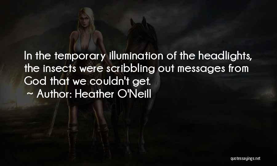 Scribbling Quotes By Heather O'Neill