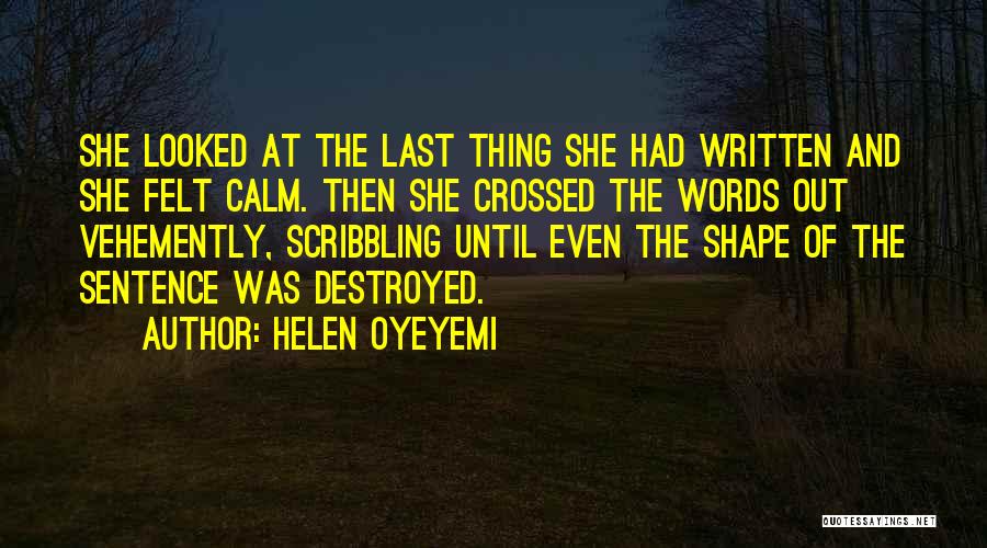 Scribbling Quotes By Helen Oyeyemi